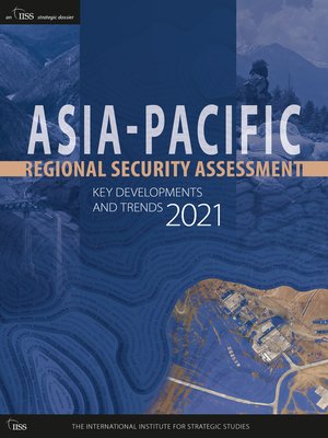 cover image of Asia-Pacific Regional Security Assessment 2021